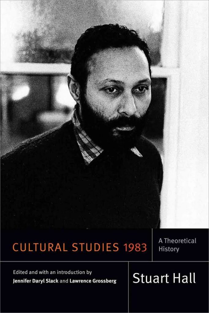 Jennifer Daryl Slack In New Book Cultural Studies 1983 A Theoretical 