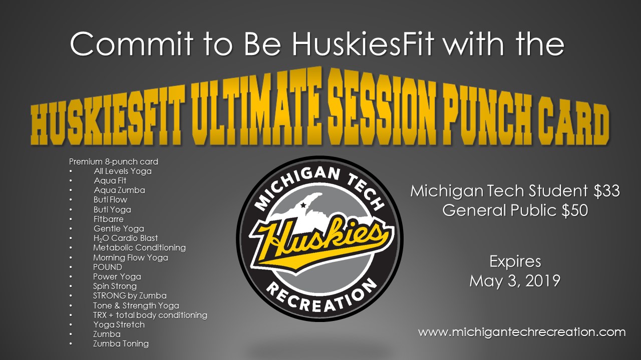 Spring 2019 HuskiesFit Ultimate Session Punch Card | Michigan Tech ...